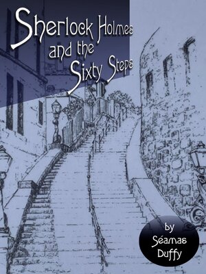 cover image of Sherlock Holmes and the Sixty Steps